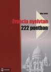 Vida Enik� - Francia nyelvtan 222 pontban