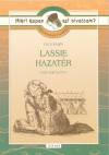 Eric Knight - R�gyanszky Zsuzsanna(�ssze�ll.) - Olvasm�nynapl� - Lassie hazat�r