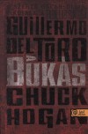 Guillermo Del Toro - Chuck Hogan - A buk�s