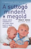 Melinda Blau - Tracy Hogg - A suttog� mindent megold