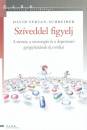 David Servan-Schreiber - Sz�veddel figyelj