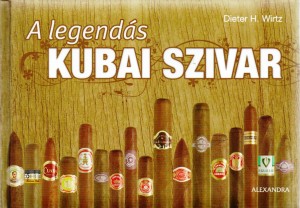 Dieter H. Writz - A legend�s kubai szivar