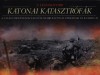 Chris Mcnab - A legnagyobb katonai katasztr�f�k