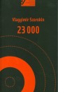 Vladimir Szorokin - 23 000