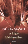 N�ria Masot - A k�gy� labirintus�ban