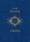 Harold Pinter - T�rp�k