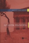 Halasy Nagy J�zsef - Az antik filoz�fia