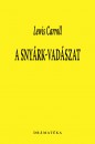 Lewis Carroll - A Sny�rk-vad�szat
