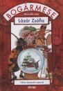 L�z�r Zs�fia - Bog�rmese - M�sodik r�sz