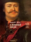Heged�s G�za - A menek�l� herceg