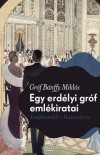 B�nffy Mikl�s - Egy erd�lyi gr�f eml�kiratai