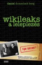 Daniel Domscheit-Berg - Wikileaks - A leleplez�s