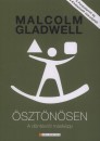 Malcolm Gladwell - �szt�n�sen
