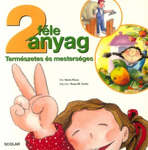 N�ria Roca - 2 f�le anyag - Term�szetes �s mesters�ges