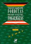 Csizmadia Mikl�s - Szitnyain� Gottlieb �va - Nyelvtani gyakorlatok, ford�t�s idegen nyelvre, fogalmaz�s