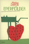 Marina Lewycka - Eperf�ldek
