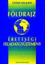 �t�n� Visi Judit - F�ldrajz �retts�gi feladatgy�jtem�ny