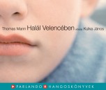 Kulka J�nos - Thomas Mann - Hal�l Velenc�ben