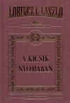 L�rincz L. L�szl� - A kicsik nyom�ban