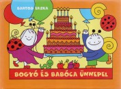 Bartos Erika - Bogy� �s Bab�ca �nnepel