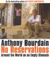 Anthony Bourdain - No Reservations