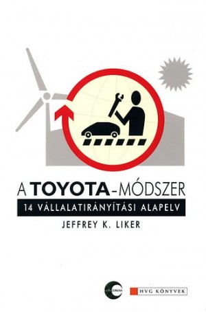 Jeffrey K. Liker - A Toyota-m�dszer