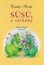 Csuk�s Istv�n - S�s�, a s�rk�ny