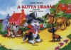 Juh�sz Magda - A kutya uras�g