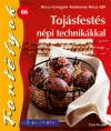 Balatonin� R�zsa Edit - R�zsa Gy�rgyn� - Toj�sfest�s n�pi technik�kkal
