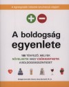 Ilona Boniwell - Garajszki Margit(Szerk.) - Bridget Grenville-Cleave - A boldogs�g egyenlete