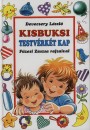 Devecsery L�szl� - Kisbuksi testv�rk�t kap