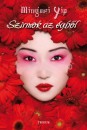 Mingmei Yip - Szirmok az �gb�l