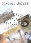 Domokos J�zsef - F�kon, falakon �thajolt�l
