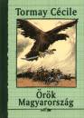 Tormay C�cile - �r�k Magyarorsz�g