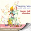 Dr. Mojzer Gy�z�(Szerk.) - Pog�ny Judit - Mese, mese, m�tka - Hangosk�nyv