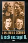 Anna Maria Sigmund - A n�cik asszonyai II.
