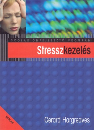 Gerard Hargreaves - Stresszkezel�s