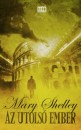 Mary Shelley - Az utols� ember I-II.