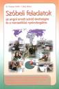 Czibik M�rta - Dr. Tompos Anik� - Sz�beli feladatok az angol emeltszint� �retts�gire �s a nemzetk�zi nyelvvizsg�kra