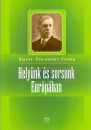 Bajcsy-Zsilinszky Endre - Hely�nk �s sorsunk Eur�p�ban
