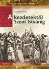 Szendrei L�szl� - A kezdetekt�l Szent Istv�nig