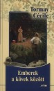 Tormay C�cile - Emberek a k�vek k�z�tt