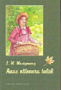Lucy Maud Montgomery - Anne otthonra tal�l