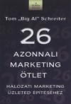 Tom Schreiter - 26 azonnali marketing �tlet