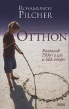 ROSAMUNDE PILCHER: OTTHON I-II.