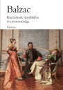 Honor� De Balzac - Kurtiz�nok t�nd�kl�se �s nyomor�s�ga