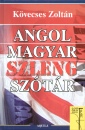 K�vecses Zolt�n - Angol - magyar szleng sz�t�r