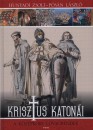 Hunyadi Zsolt - P�s�n L�szl� - Krisztus katon�i