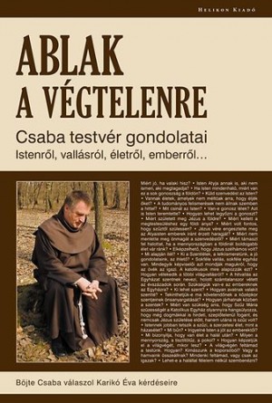 B�jte Csaba - Karik� �va(Szerk.) - Ablak a V�gtelenre