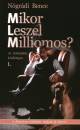 N�gr�di Bence - Mikor Leszel Milliomos?